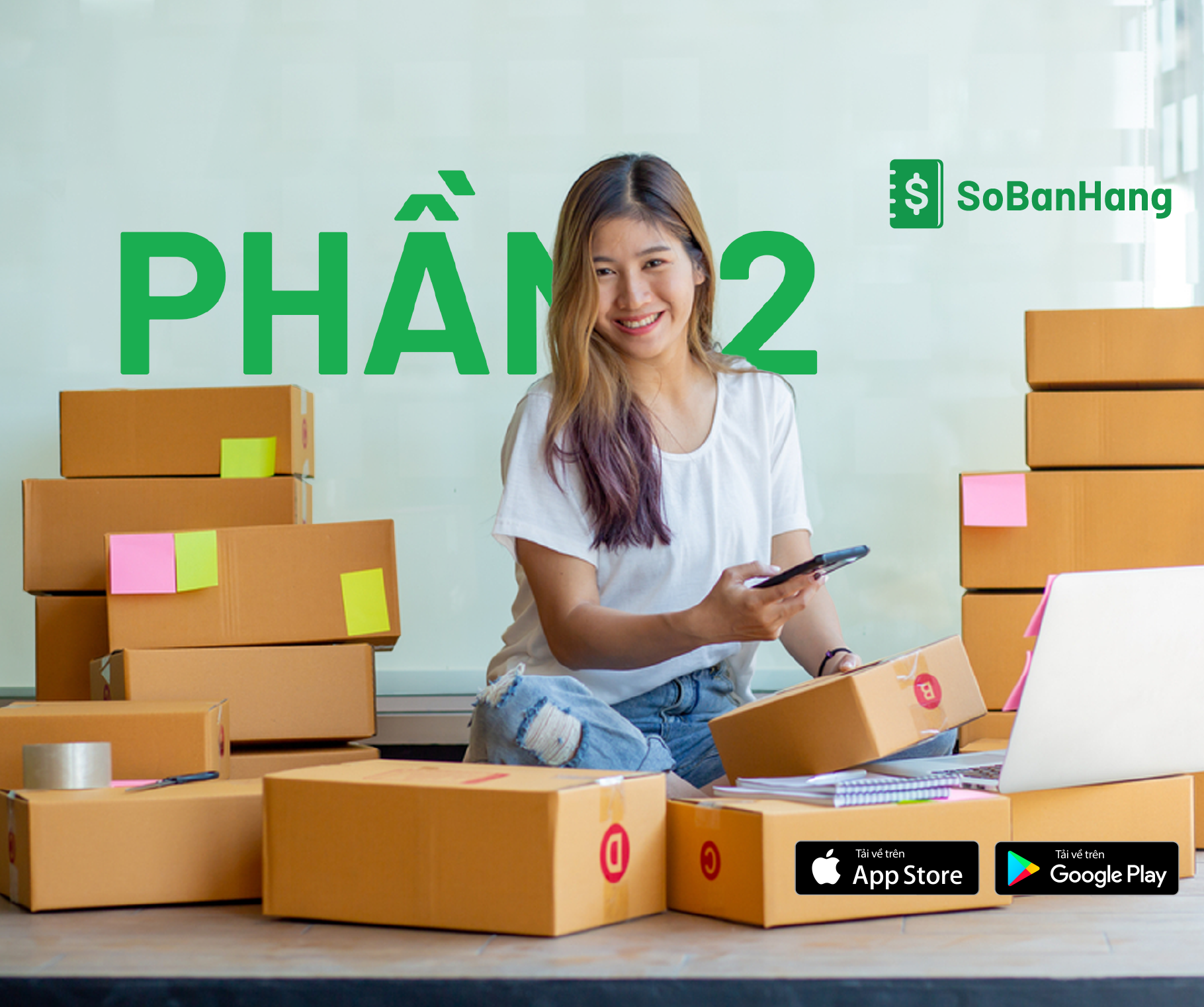 7 bước bán hàng chi tiết, hiệu quả cho người mới bắt đầu kinh doanh online (Phần 2)