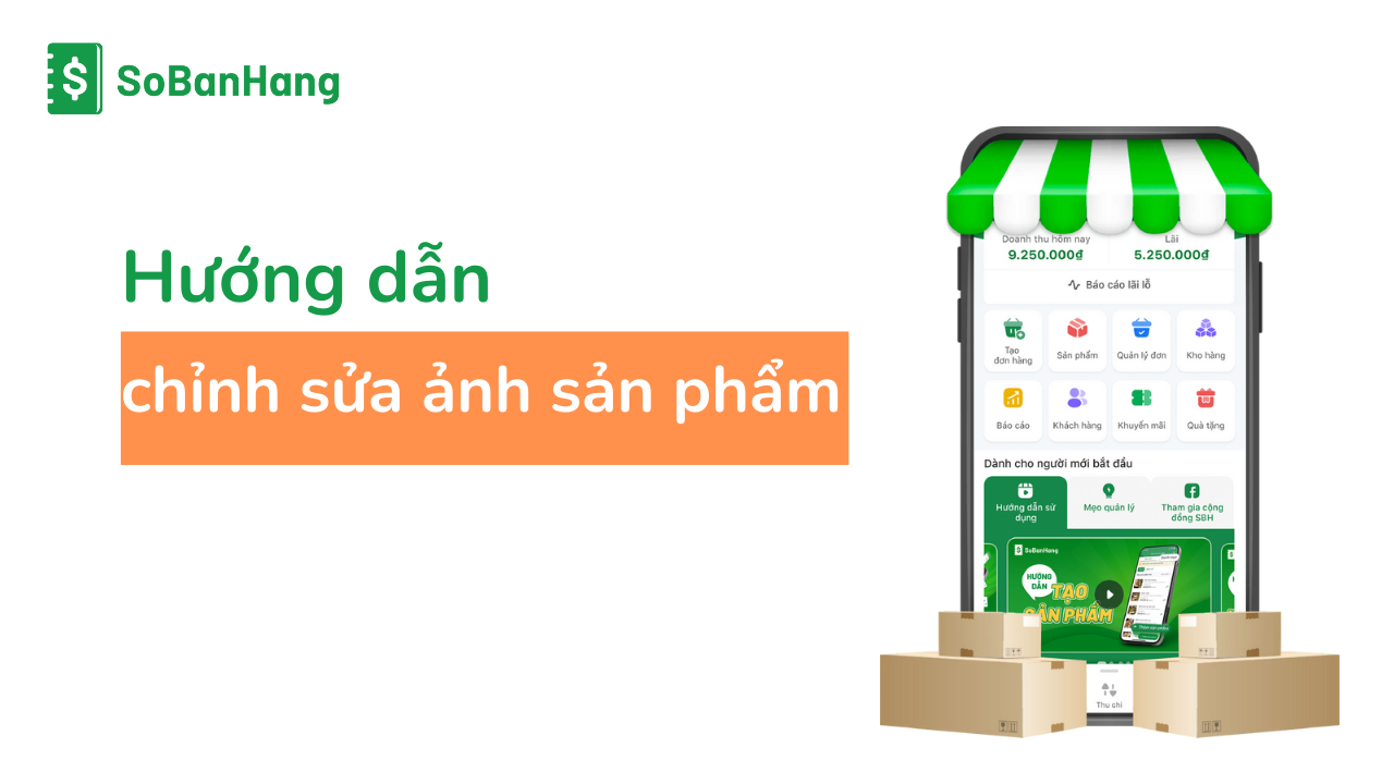 Hướng dẫn chỉnh sửa ảnh sản phẩm￼