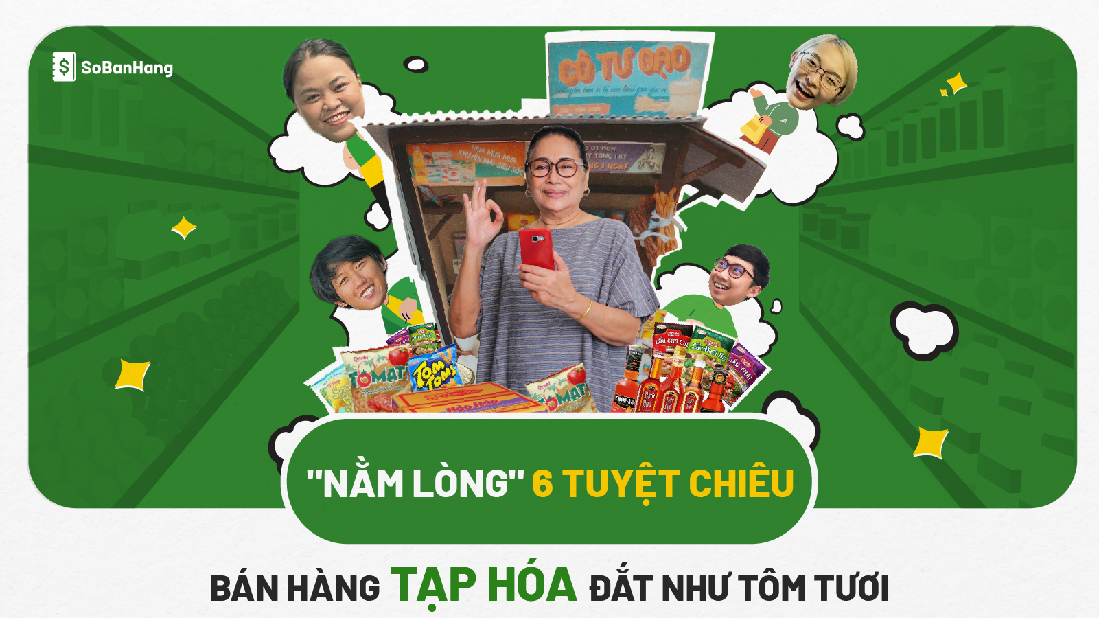 6 tuyệt chiêu cho cửa hàng tạp hóa Blog