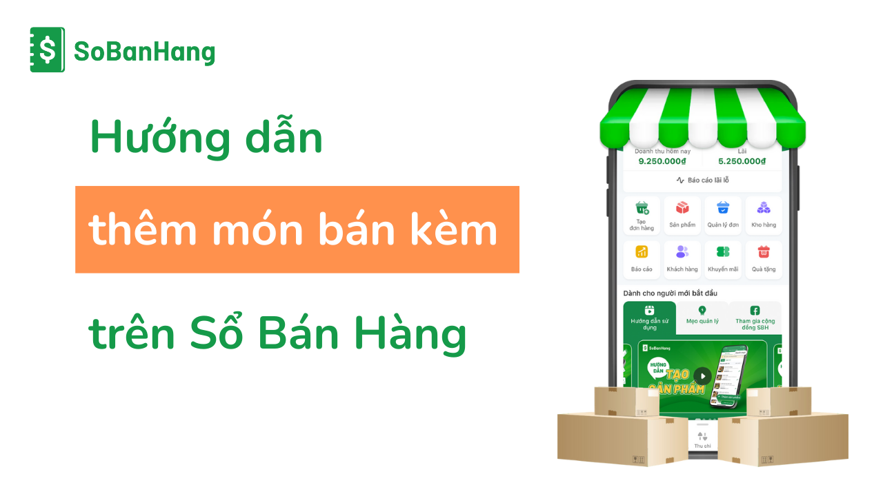 Hướng dẫn thêm món bán kèm trong sản phẩm ￼