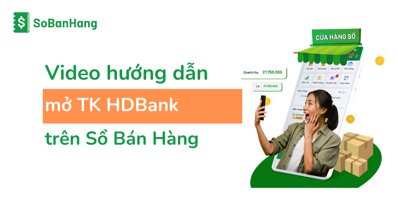 Hướng dẫn mở tài khoản HDbank trên ứng dụng