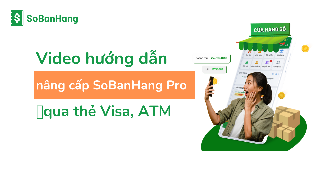 Hướng dẫn nâng cấp Sổ Bán Hàng Pro qua thẻ ATM, thẻ visa