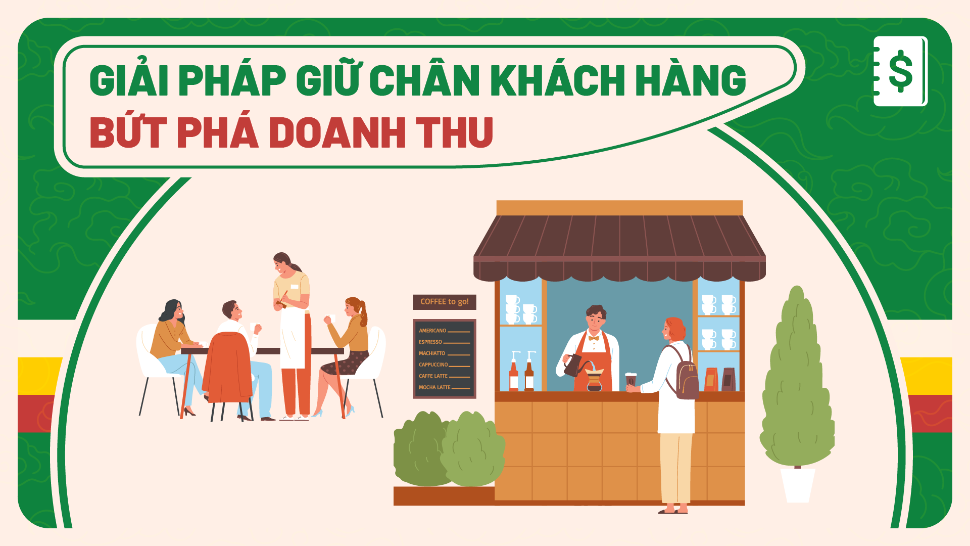 Giải pháp giữ chân khách hàng – Bứt phá doanh thu
