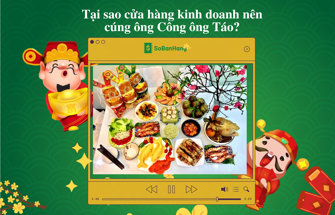 Tại sao cửa hàng kinh doanh nên cúng ông Công ông Táo?