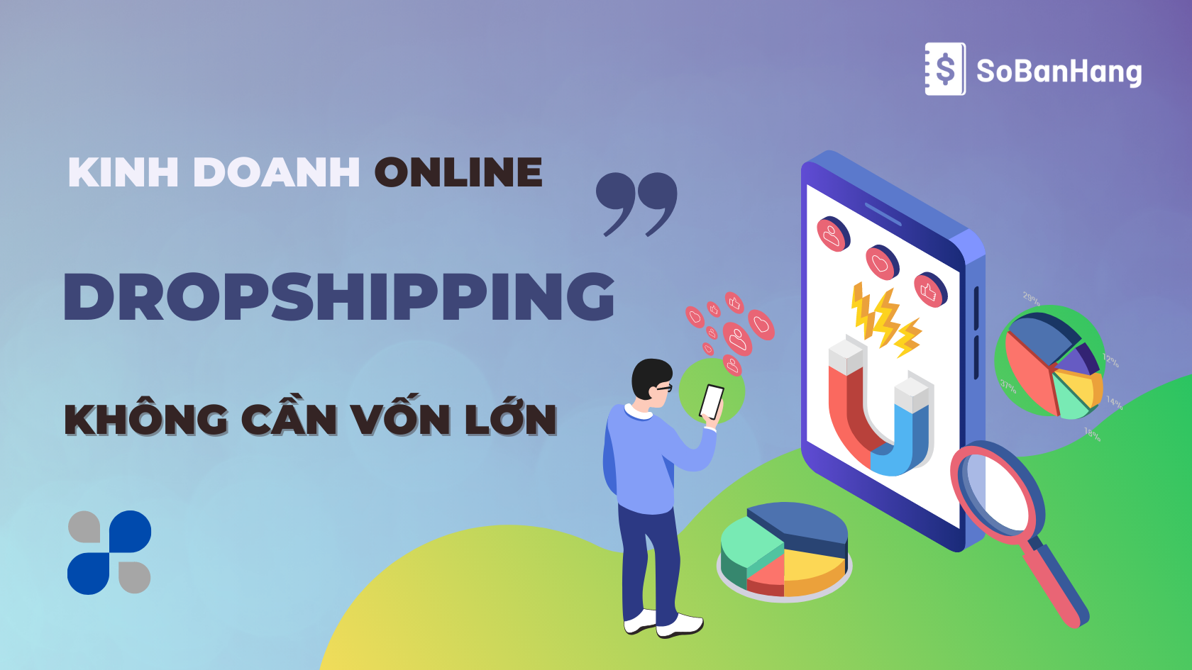 Dropshipping - Kinh doanh online không cần vốn lớn