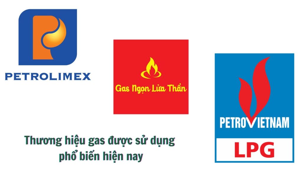 Hình: Các thương hiệu kinh doanh gas được sử dụng phổ biến hiện nay
