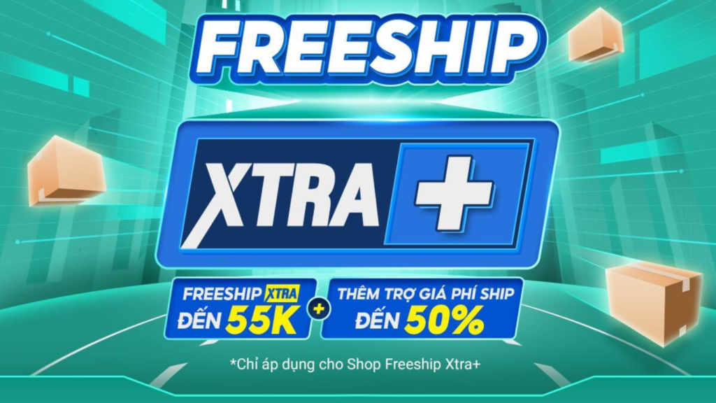 Hình: Gói Freeship Xtra Plus
Nguồn: Internet