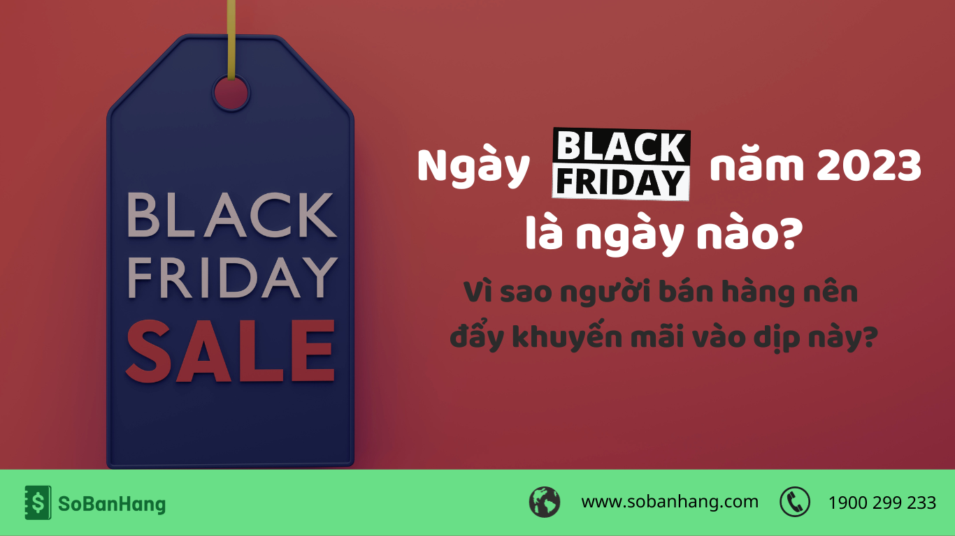 Black Friday năm 2023, người bán nên đẩy mạnh ưu đãi - Sổ Bán Hàng