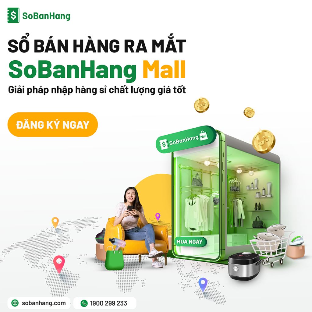 Hình: Tìm kiếm nguồn hàng sỉ giá rẻ, độc lạ, dễ bán với SoBanHang Mall
Nguồn: Internet