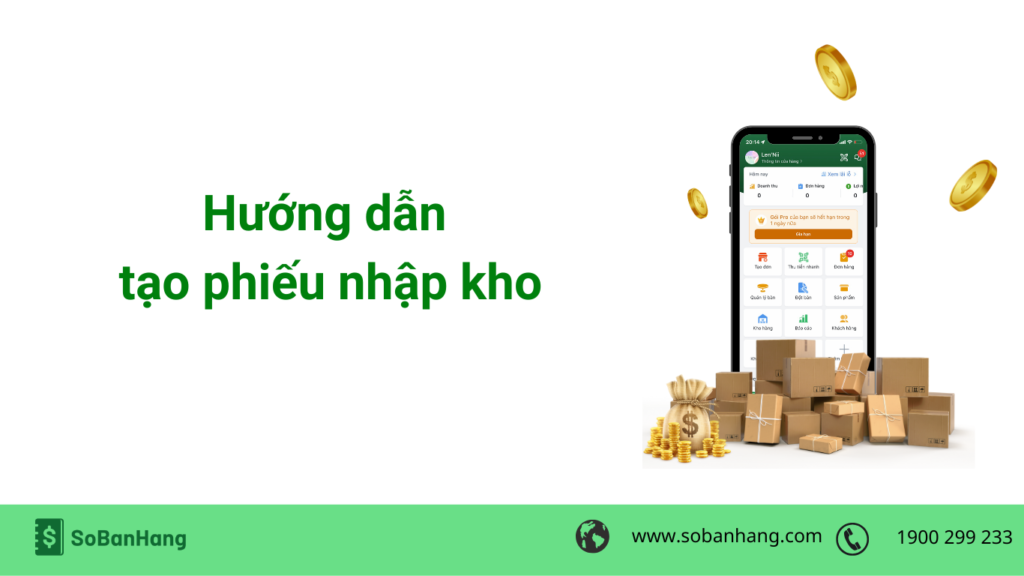 Hướng dẫn tạo phiếu nhập kho