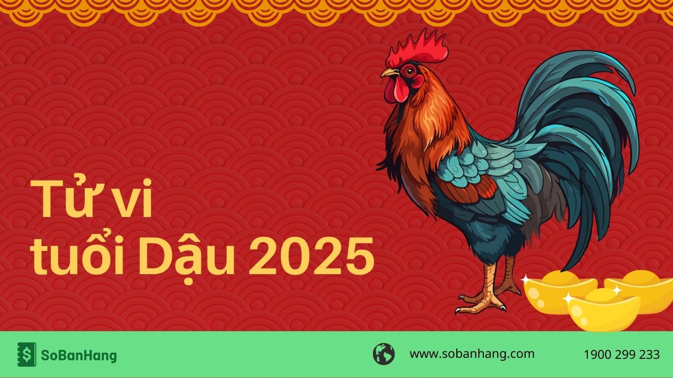 Tử vi 2025 tuổi Dậu