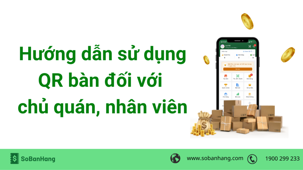 Hướng dẫn sử dụng QR bàn đối với chủ quán nhân viên