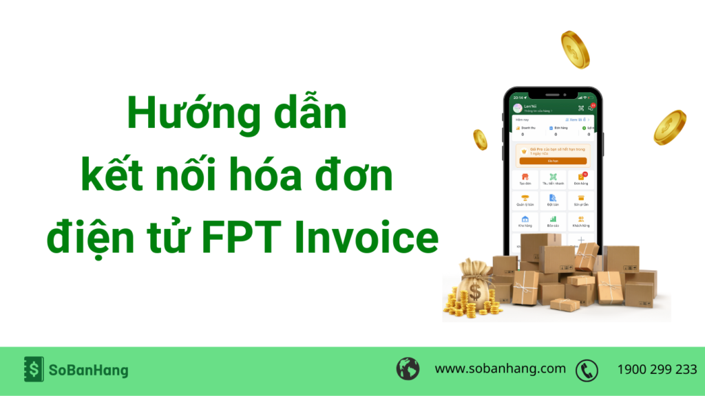 Hướng dẫn kết nối hóa đơn điện tử FPT Invoice