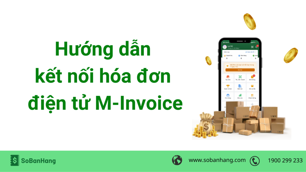 Hướng dẫn kết nối hóa đơn điện tử M-Invoice