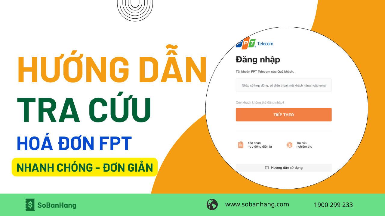 Hướng dẫn chi tiết cách tra cứu hóa đơn FPT nhanh chóng và đơn giản ...