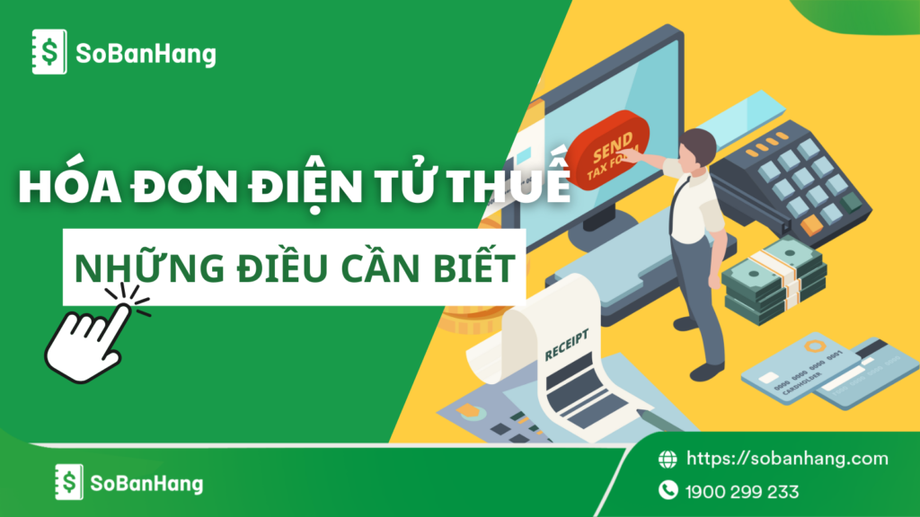 Những điều cần biết về hóa đơn điện tử thuế