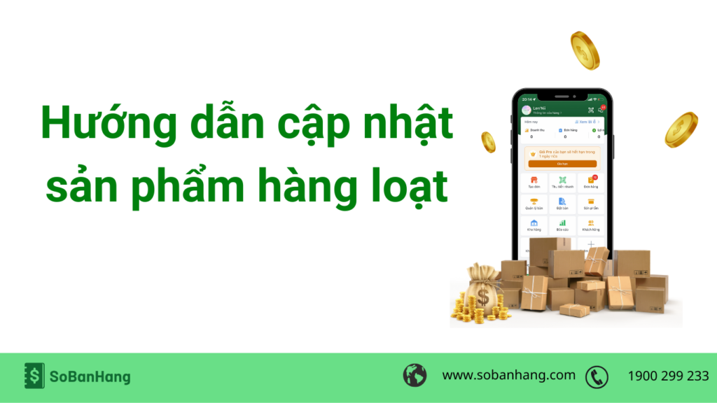 Hướng dẫn cập nhật sản phẩm hàng loạt