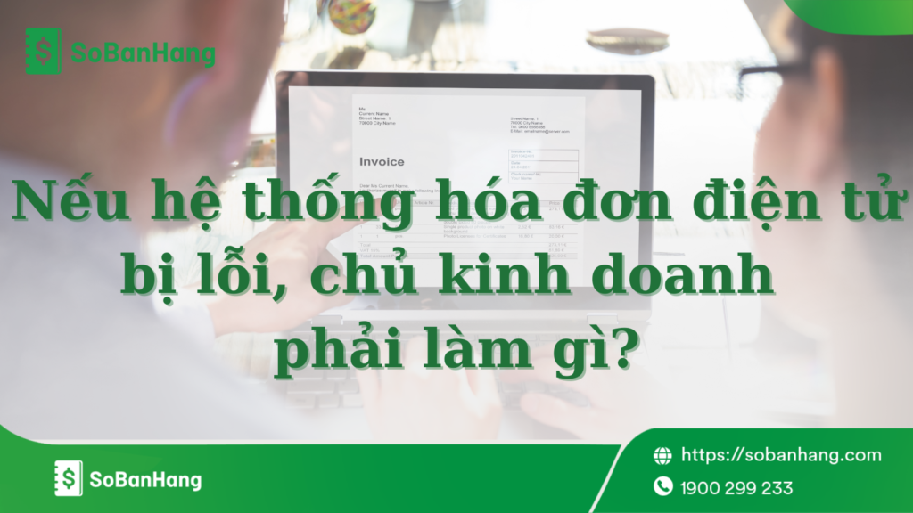 hệ thống hóa đơn điện tử bị lỗi