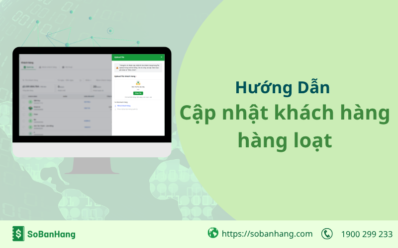 Hướng dẫn cập nhật khách hàng hàng loạt