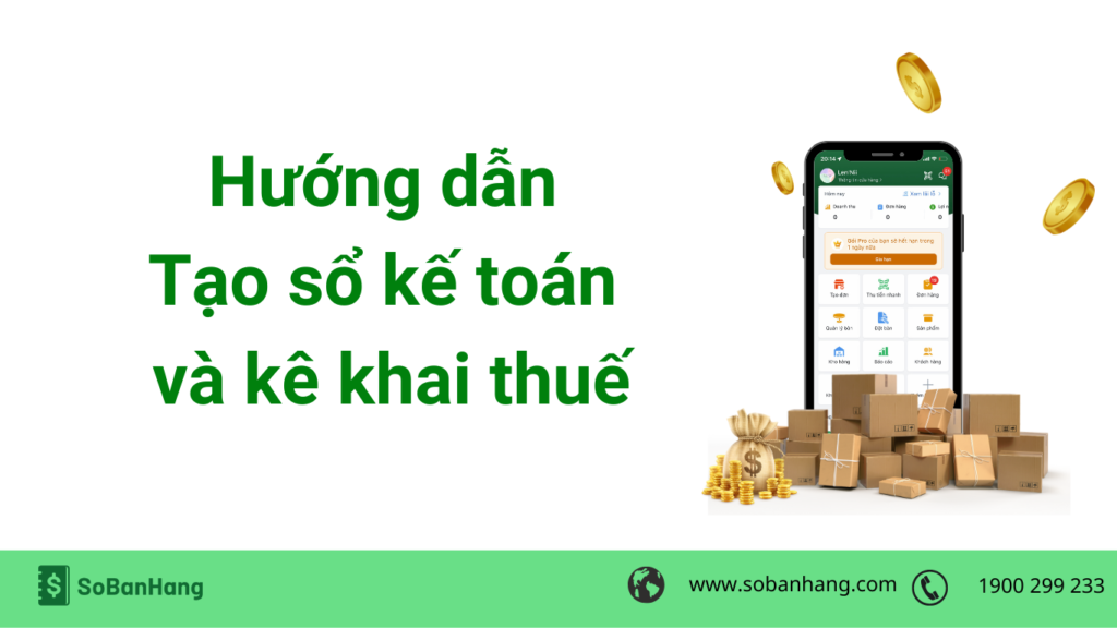 Hướng dẫn tạo sổ kế toán và kê khai thuế