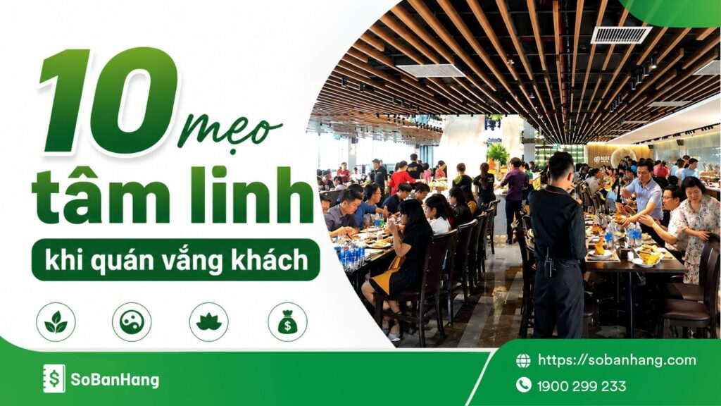 Mẹo tâm linh khi quán vắng khách